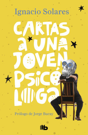 CARTAS A UNA JOVEN PSICOLOGA