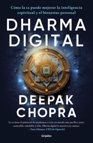 Dharma digital. Cómo la I A puede mejorar la inteligencia espiritual y el bienestar personal