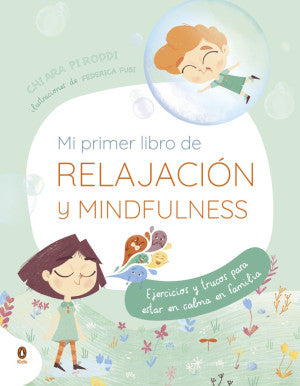 MI PRIMER LIBRO DE RELAJACION Y MINDFULN