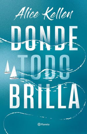 Donde todo brilla / Pd.