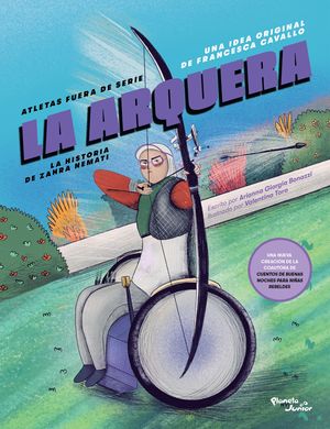 Atletas fuera de serie 4. La arquera