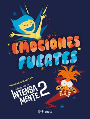 Emociones fuertes. Diario inspirado en Intensament