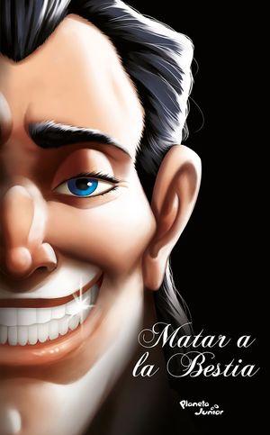 Villanos Disney / Matar a la bestia
