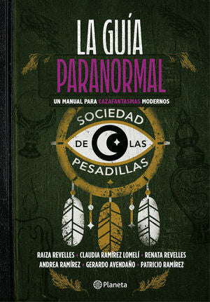 La guía paranormal. Un manual para cazafantasmas modernos