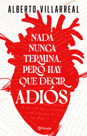 Nada nunca termina, pero hay que decir adiós