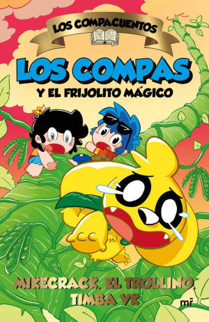 Los Compacuentos 2. Los Compas Y El Frijolito Mágico