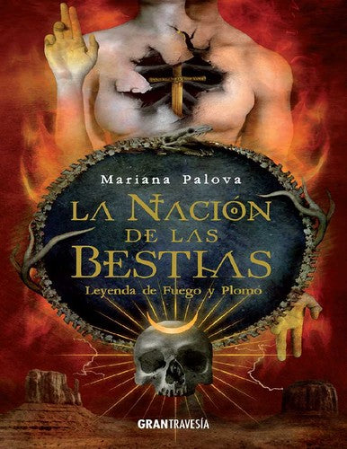 Leyenda de fuego y plomo / La nación de las bestias / vol. 2