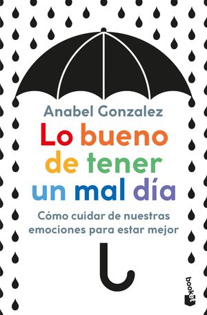 Lo bueno de tener un mal día