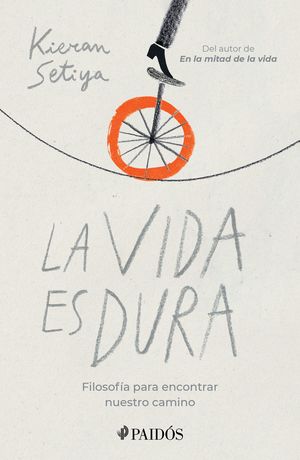 La vida es dura