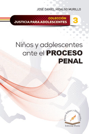 Niños y adolescentes ante el proceso penal