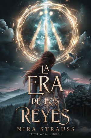 La Era De Los Reyes | Nira Strauss | Libro