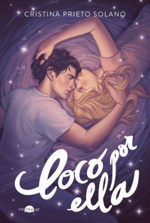 Loco por ella | Cristina Prieto Solano | Libro