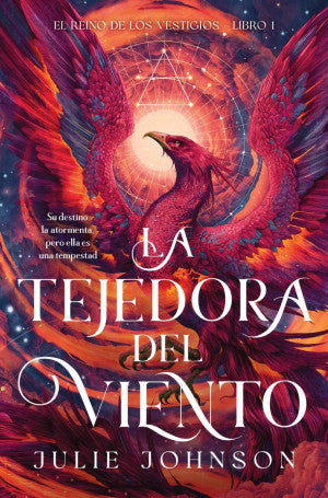 La tejedora del viento. El reino de los vestigios 1 / Libro 1