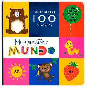Mis primeras 100 palabras. Mi maravilloso mundo / Pd.