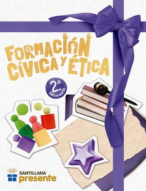 Formación Cívica Y Ética 2. Santillana Presente / Secundaria