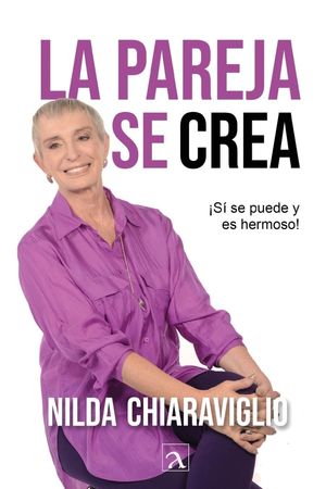 La Pareja Se Crea ¡Sí Se Puede Y Es Hermoso!