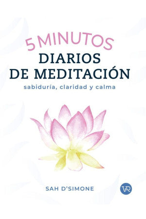 5 MINUTOS DIARIOS DE MEDITACIÓN