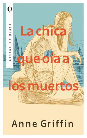 CHICA QUE OIA A LOS MUERTOS, LA (MEX)