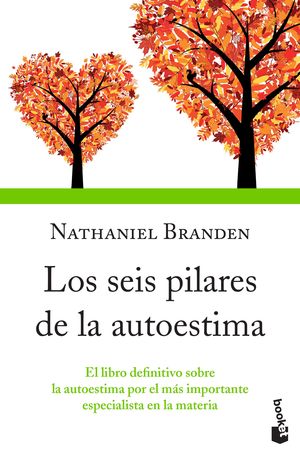 Los seis pilares de la autoestima