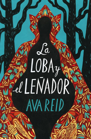 LOBA Y EL LEÑADOR, LA (MEX)