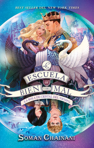 ESCUELA DEL BIEN Y DEL MAL, LA VOL 5 (MEX) LA BOLA DE CRISTAL DEL TIEMPO