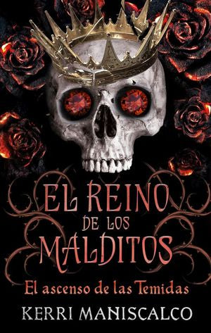 El reino de los malditos 3. El ascenso de las Temidas