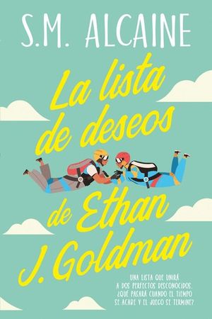 LISTA DE DESEOS, LA DE ETHAN J GOLDMAN (MEX)