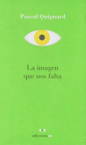 La Imagen Que Nos Falta