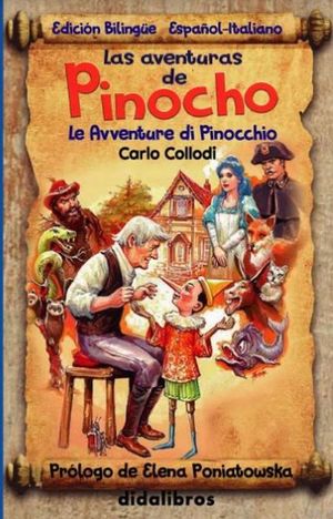 Las Aventuras De Pinocho / (Edición Bilingüe)