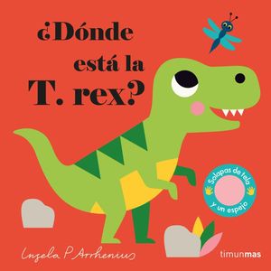 ¿Dónde está la T. rex? / Pd.