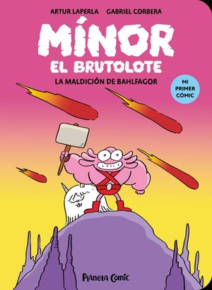 Mínor el Brutolote. La maldición de Bahlfagor