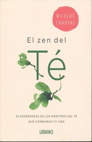 ZEN DEL TE, EL