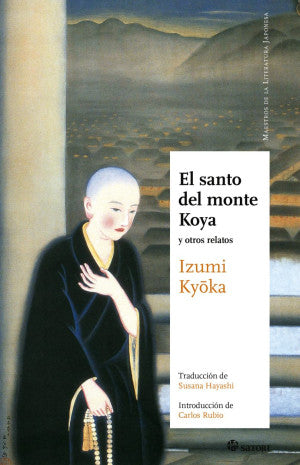 El Santo Del Monte Koya Y Otros Relatos (Nueva Edición)