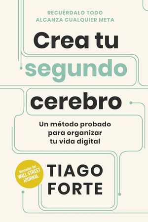 CREA TU SEGUNDO CEREBRO (RT)