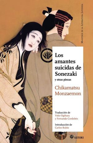 Los amantes suicidas de Sonezaki y otras piezas / 2 ed.