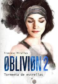 Oblivion 2. Tormenta de estrellas Miralles, Francesc