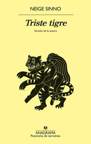 Triste Tigre (Versión De La Autora)