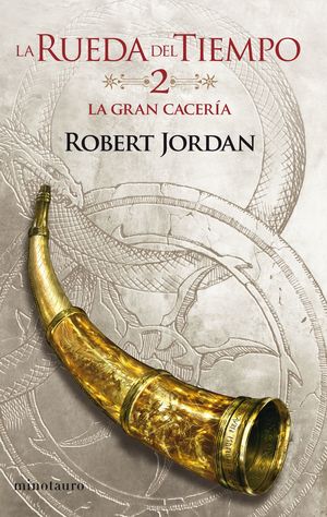 La gran cacería / La rueda del tiempo / vol. 2