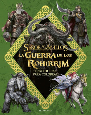 La Guerra de los Rohirrim: libro oficial para colo