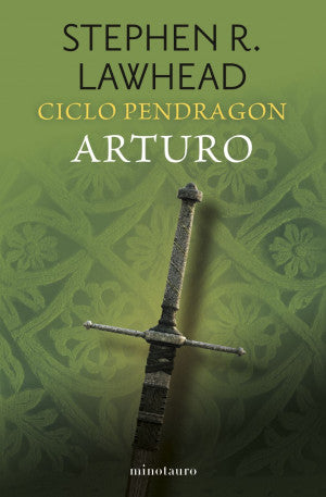 Ciclo Pendragon. Arturo / Vol. 3 De 6 | Stephen R. Lawhead | Libro