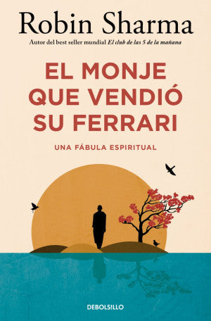 El Monje Que Vendió Su Ferrari