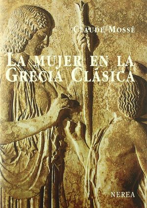 La Mujer En La Grecia Clásica