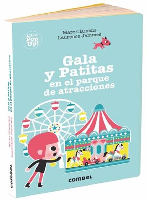 Gala y Patitas en el parque de atracciones / Pd. ( Libro pop-up)