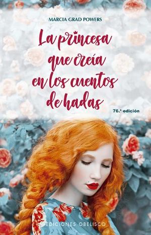 La Princesa Que Creía En Los Cuentos De Hadas