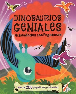 DINOSAURIOS GENIALES. ACTIVIDADES CON PEGATINAS