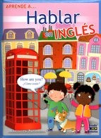 CURSO DE INGLES APRENDE A.....: APRENDE A HABLAR EN INGLES: 4 (CURSO DE INGLES APRENDE A .....)