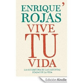 Vive tu vida. La autoestima en las distintas etapas de la vida