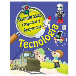 Asombrosas preguntas y respuestas. Tecnología