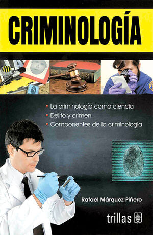 CRIMINOLOGIA | MARQUEZ PIÑERO, RAFAEL | Trillas