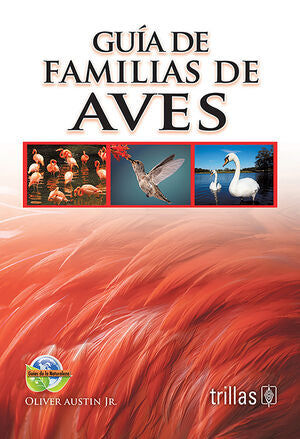 GUIA DE FAMILIAS DE AVES | AUSTIN, OLIVER JR. | Trillas